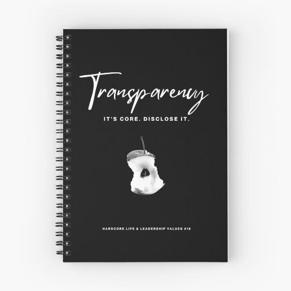 Item preview, TRANSPARENCY: It's Core. Disclose It. (#19 in the 'Hardcore Life & Leadership Values' Collection) designed and sold by ashowofvalues.