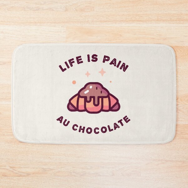 Item preview, French funny Pastry gift - Life is Pain au Chocolate designed and sold by art-and-sticker.