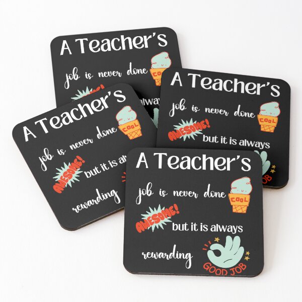 Item preview,  Teacher Quote:  A Teacher's Job Is Never Done But It Is Always Rewarding! White Text designed and sold by Bright76.