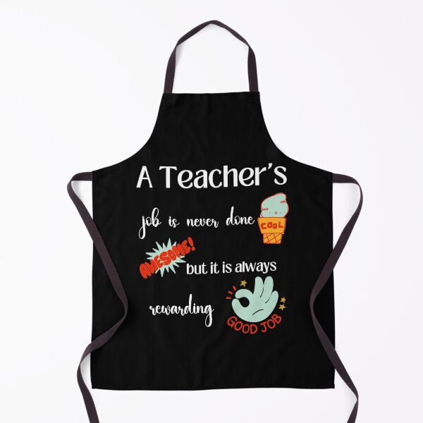 Item preview,  Teacher Quote:  A Teacher's Job Is Never Done But It Is Always Rewarding! White Text designed and sold by Bright76.