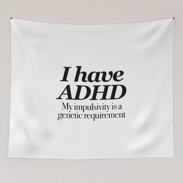 Item preview, I have ADHD My impulsivity is a genetic requirement - Attention Deficit HyperActive Disorder | Neurodiversity | Neurodivergent | Neurodiverse designed and sold by MJDezigns.