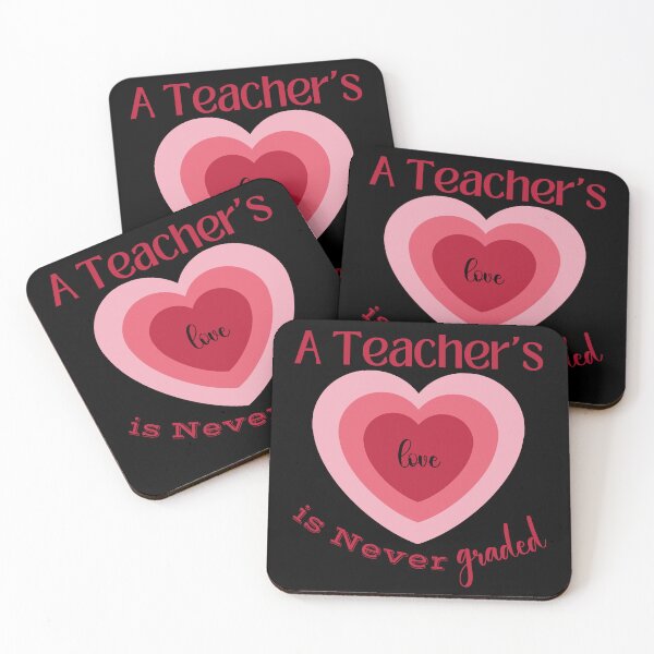 Item preview, Teacher Quote:  A Teacher's Love Is Never Graded designed and sold by Bright76.
