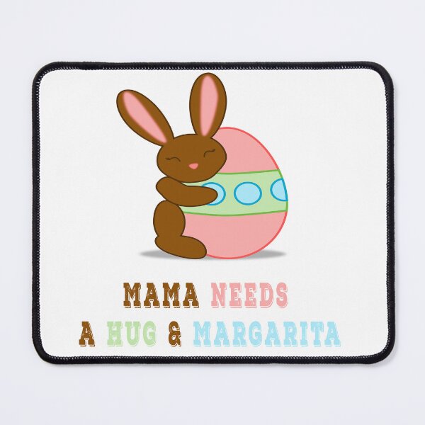 Item preview, Mama Needs A Hug & Margarita designed and sold by Soudesign99.