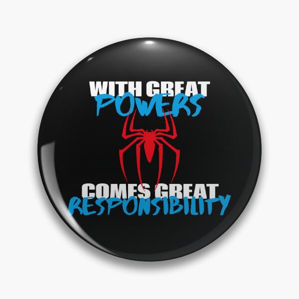 Item preview, WITH GREAT POWER COMES GREAT RESPONSIBILITY designed and sold by rossoniarts.