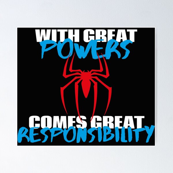 Item preview, WITH GREAT POWER COMES GREAT RESPONSIBILITY designed and sold by rossoniarts.