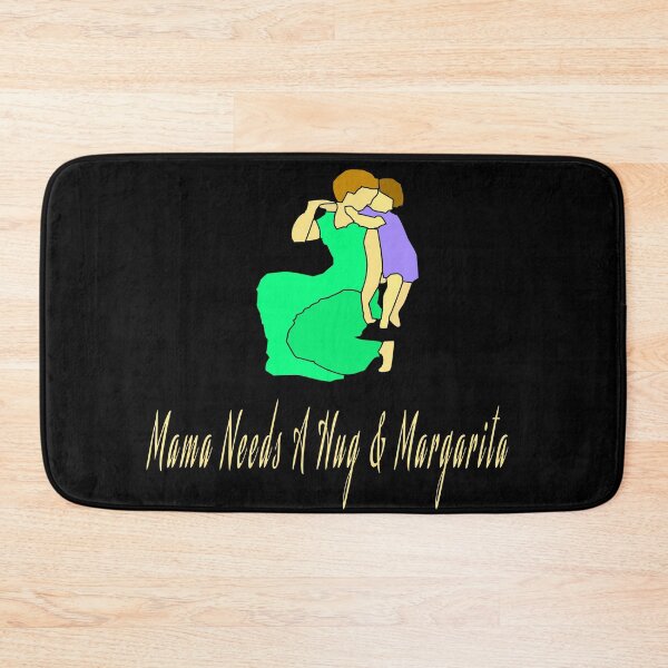 Item preview, Mama Needs A Hug & Margarita designed and sold by Soudesign99.