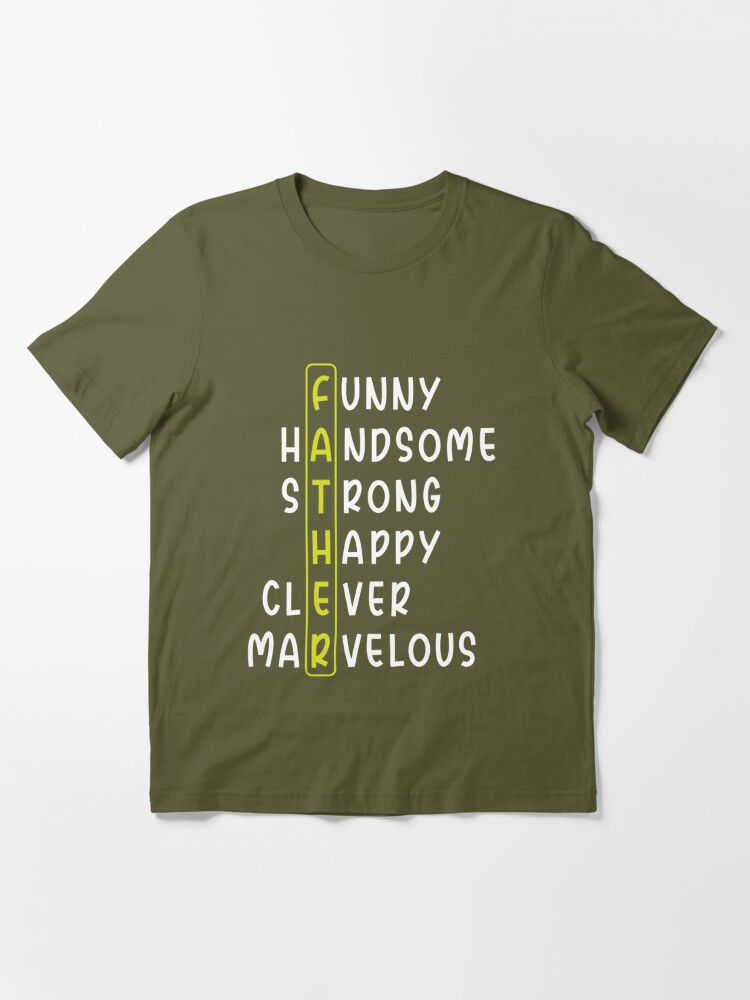 Funny Hand Some Strong Happy Clever Marvelous Shirt - Kingteeshop