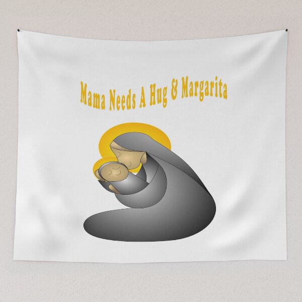 Item preview, Mama Needs A Hug & Margarita designed and sold by Soudesign99.