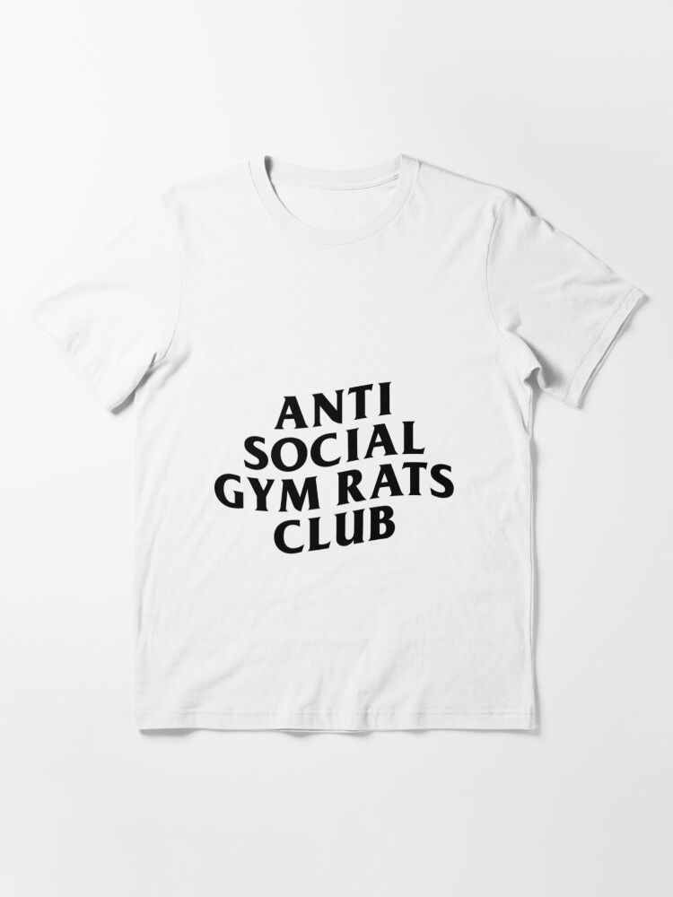 ANTI SOCIAL GYM RATS CLUB | Essential T-Shirt