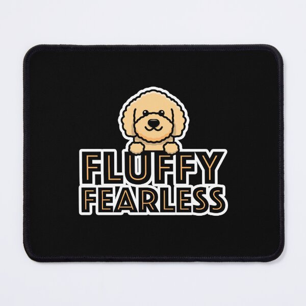 Item preview, Fluffy, Fearless French Poodle Dog Puppy Lover designed and sold by w1ckerman.