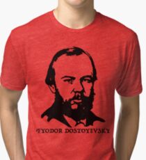 Fyodor Dostoyevsky Tri-blend T-Shirt