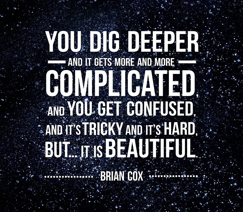 "Brian Cox Quote (text only)" by lewisowen01 Redbubble