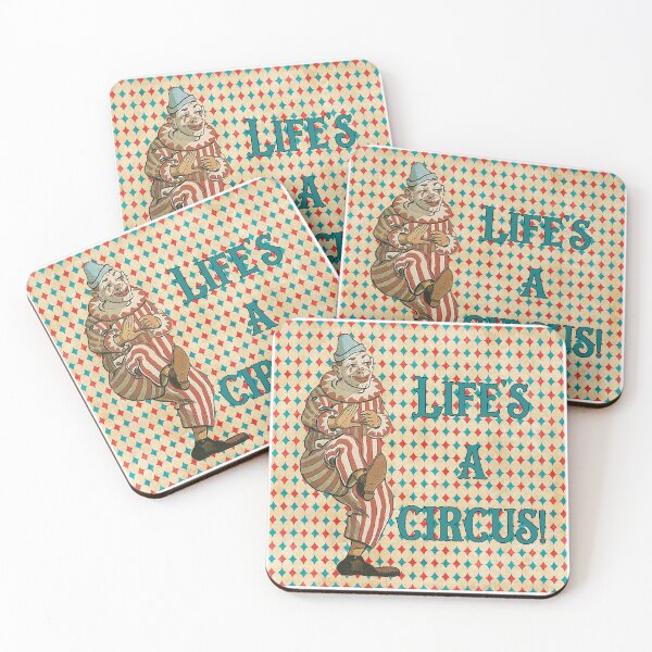 Item preview, Life's A Circus - Humor designed and sold by SSustainable.