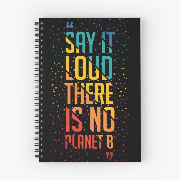 Item preview, Say It Loud There Is No Planet B designed and sold by proearth2022.