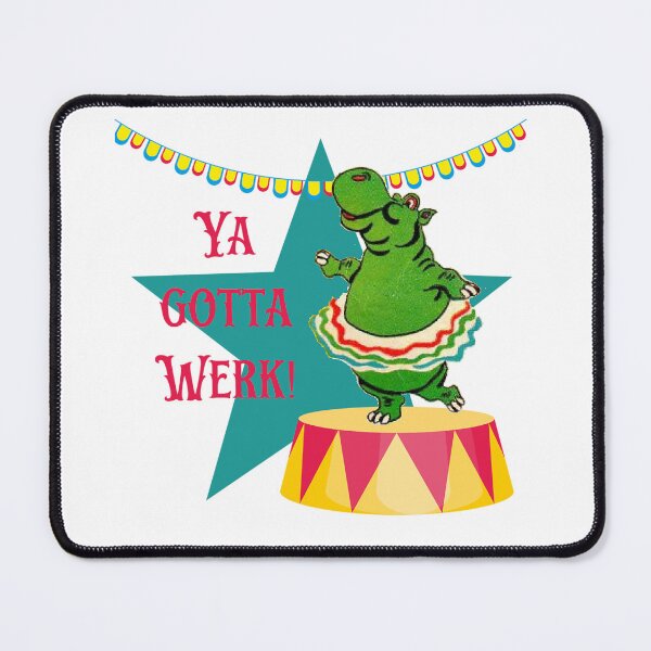 Item preview, Ya Gotta Werk! - Workplace or Workout Humor designed and sold by SSustainable.