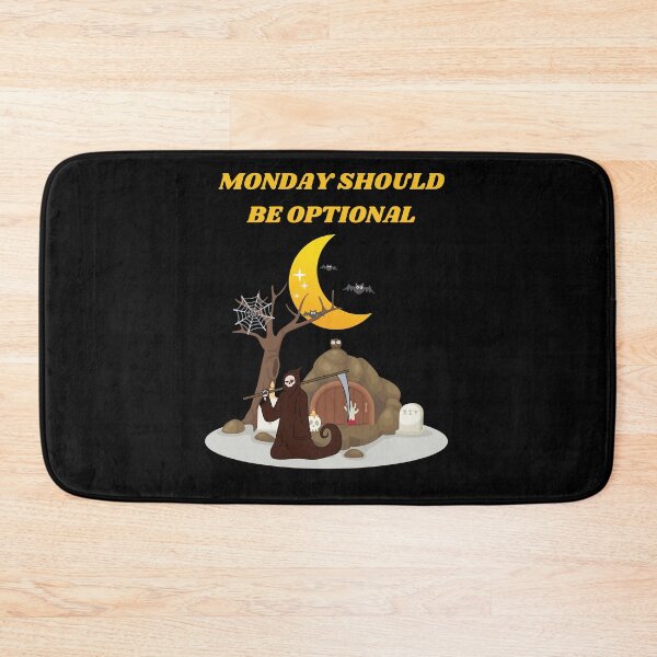 Item preview, Monday Should Be Optional designed and sold by ynsmahop.