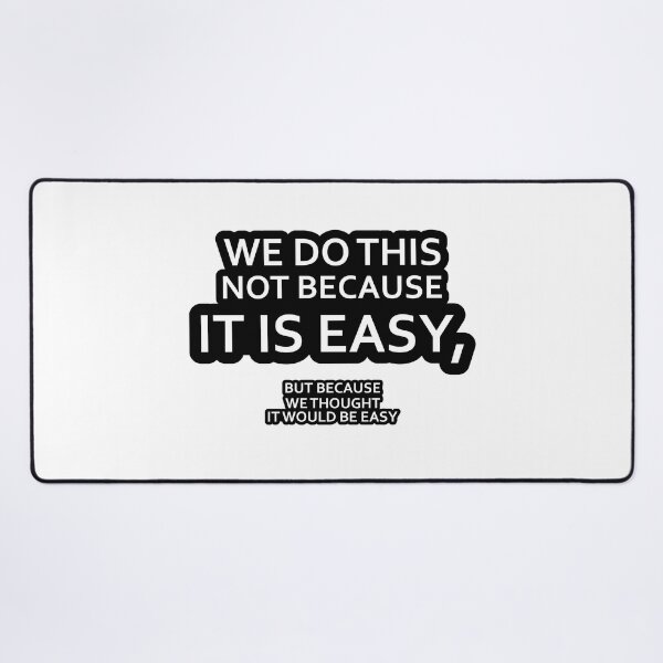 Item preview, We Thought It Would Be Easy designed and sold by Jesse Hufstetler.