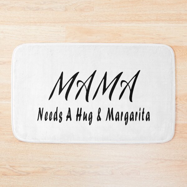 Item preview, Mama Needs A Hug & Margarita designed and sold by Soudesign99.