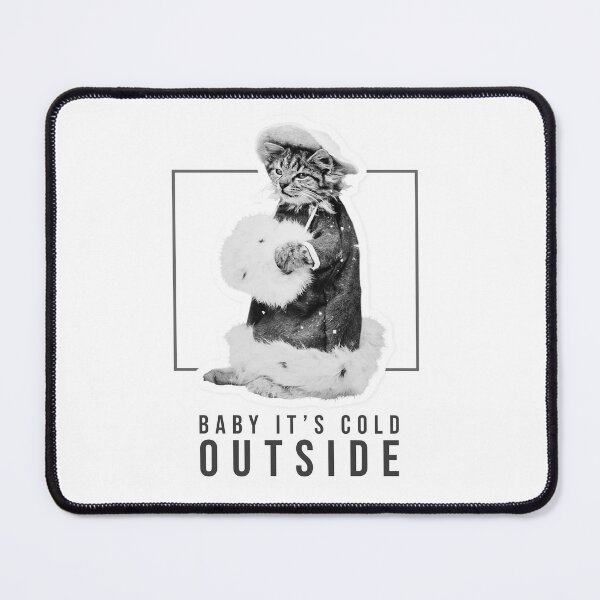 Item preview, Baby It's Cold Outside Winter Cat designed and sold by darlingseason.