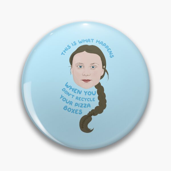 Item preview, Greta Thunberg Pizza Meme Quote  designed and sold by ponychops.