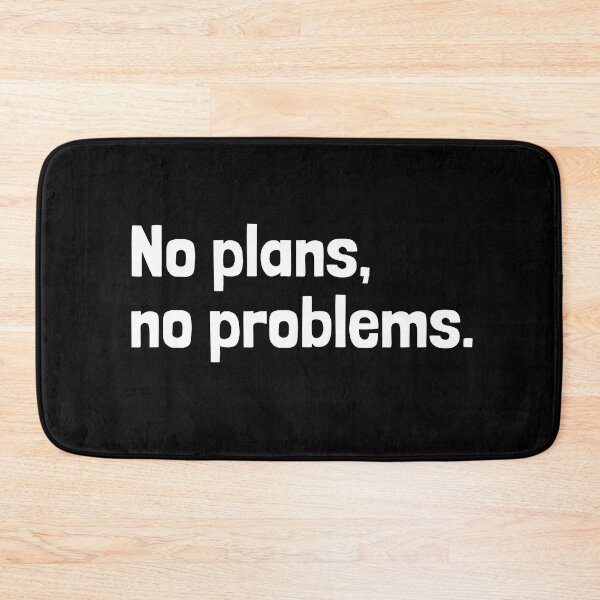 Item preview, No Plans, No Problems - Introvert Quotes designed and sold by EnzoVectorism.