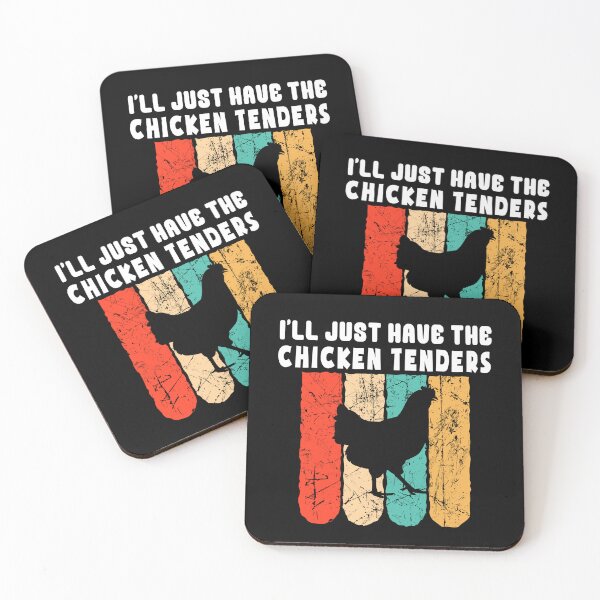 Item preview, I'll Just Have The Chicken Tenders, a funny quote Gift for girls and boys who loves The Chicken Tenders designed and sold by abdelhak2005.