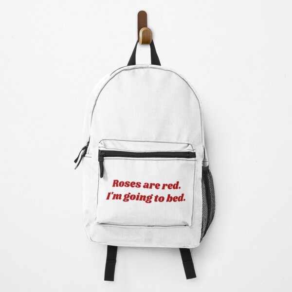 Item preview, Roses are red, I'm going to bed designed and sold by SkyAfterDusk.
