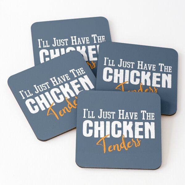 Item preview, I'll Just Have The Chicken Tenders, a funny quote Gift for girls and boys who loves The Chicken Tenders designed and sold by abdelhak2005.