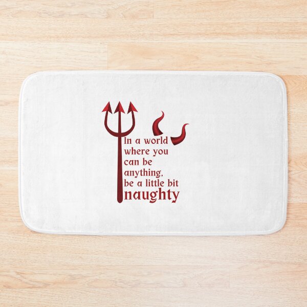 Item preview, Be a little bit naughty designed and sold by stevenestor.