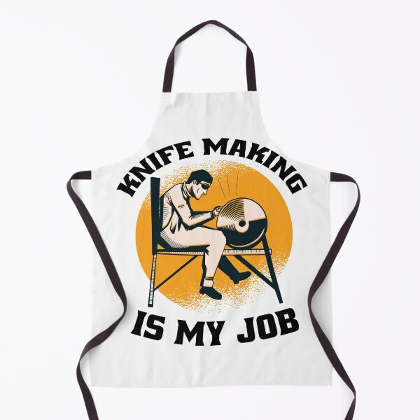 Item preview, Knife Making is My Job designed and sold by Fun-T-Shirts.
