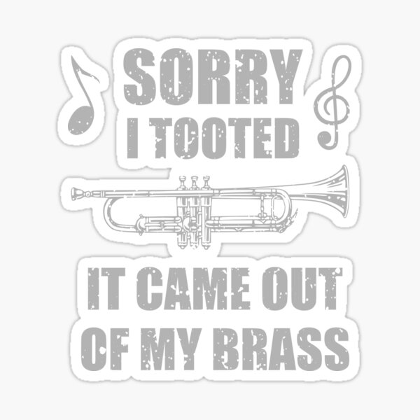 Trumpet Quote Stickers for Sale | Redbubble