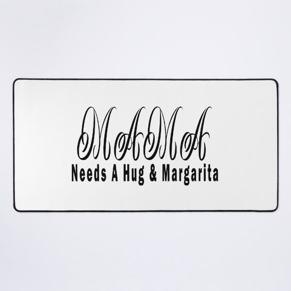 Item preview, Mama Needs A Hug & Margarita designed and sold by Soudesign99.