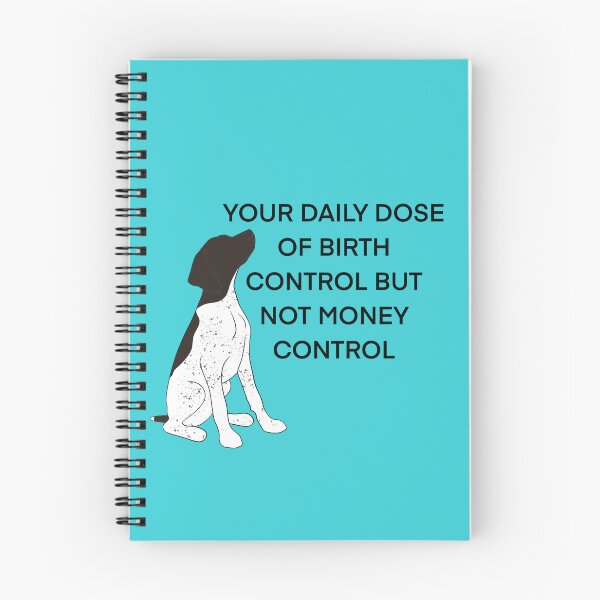 Item preview, German shorthair pointer Birth Control  designed and sold by Horsequeenozie.