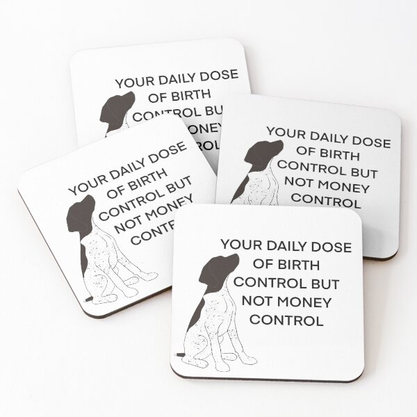 Item preview, German shorthair pointer Birth Control  designed and sold by Horsequeenozie.