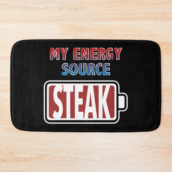 Item preview, Steak is My Energy Source designed and sold by Moodific.