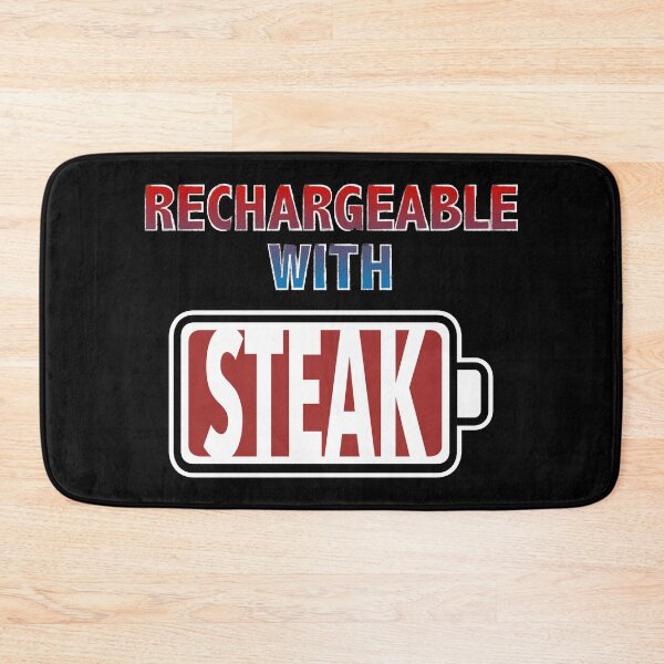 Item preview, Rechargeable with Steak designed and sold by Moodific.
