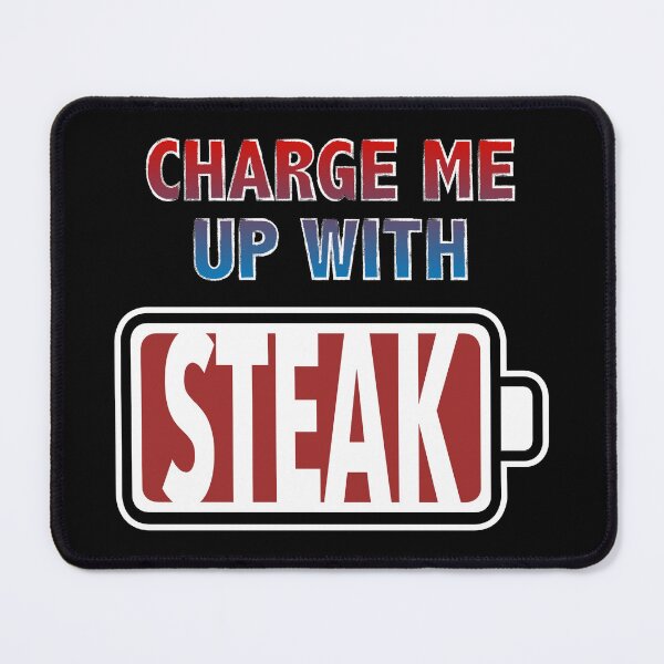Item preview, Charge Me Up with Steak designed and sold by Moodific.