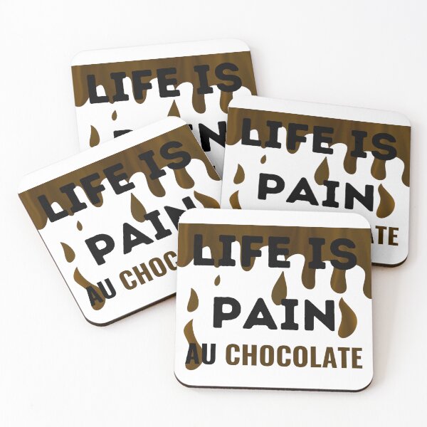 Item preview, Life is pain au chocolate designed and sold by Design Kingdom.