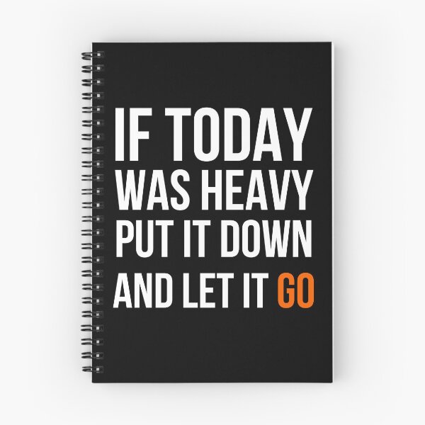 Item preview, If Today Was Heavy Put it Down And Let it Go  designed and sold by tark6.