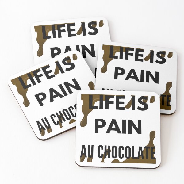 Item preview, Life is pain au chocolate designed and sold by Design Kingdom.