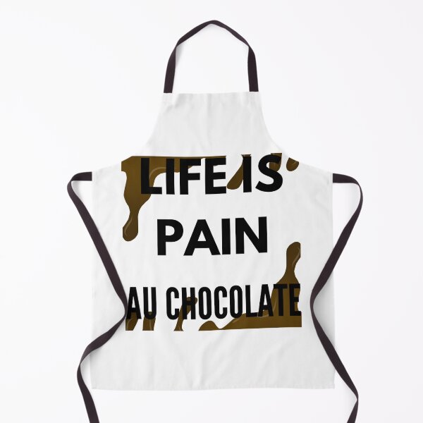 Item preview, Life is pain au chocolate designed and sold by Design Kingdom.