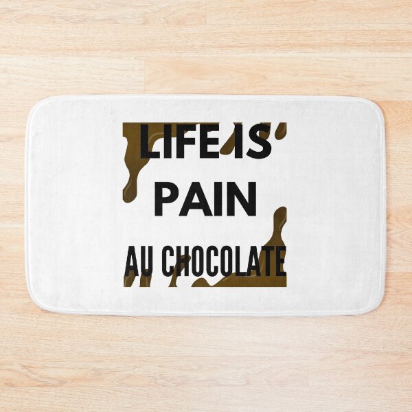 Item preview, Life is pain au chocolate designed and sold by Design Kingdom.