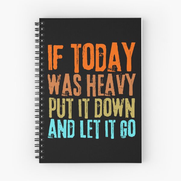Item preview,  If Today Was Heavy Put it Down And Let it Go  designed and sold by tark6.