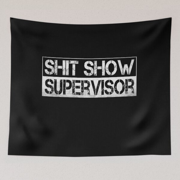 Item preview, Shit Show Supervisor Funny Mom Boss Manager Teacher designed and sold by EIMgraphic.
