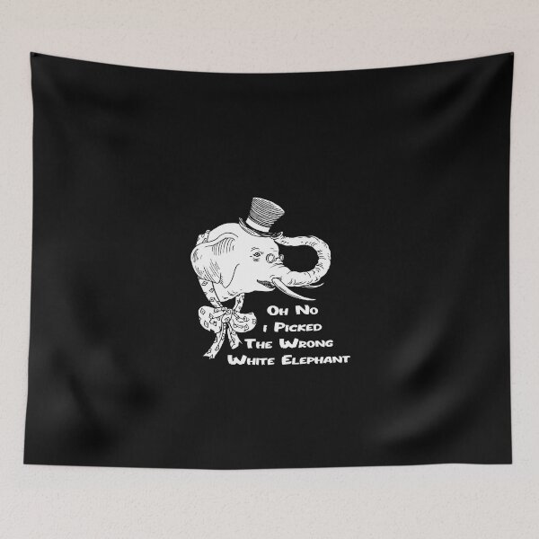 Item preview, Oh No I Picked The Wrong White Elephant designed and sold by koki4you.