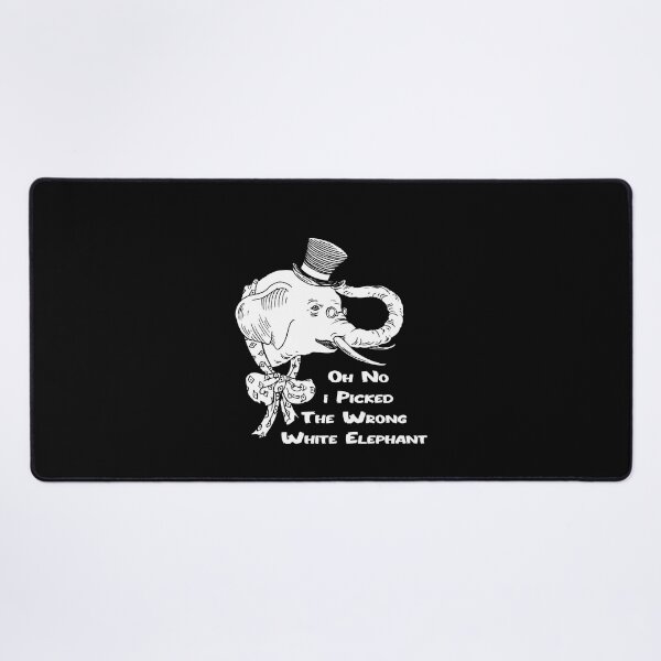 Item preview, Oh No I Picked The Wrong White Elephant designed and sold by koki4you.