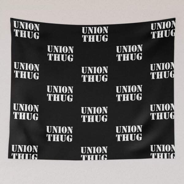Item preview, Union Strong and Solidarity  - Union Thug designed and sold by ouchmypancreas.