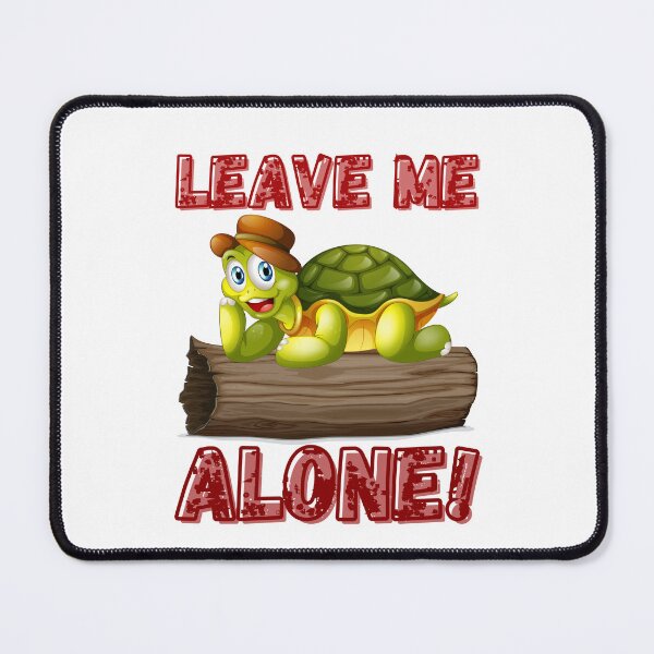 Item preview, Leave Me Alone Turtle designed and sold by ShopTwentyFour.