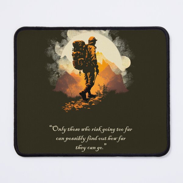 Item preview, Only those who risk going too far designed and sold by Almost-There.