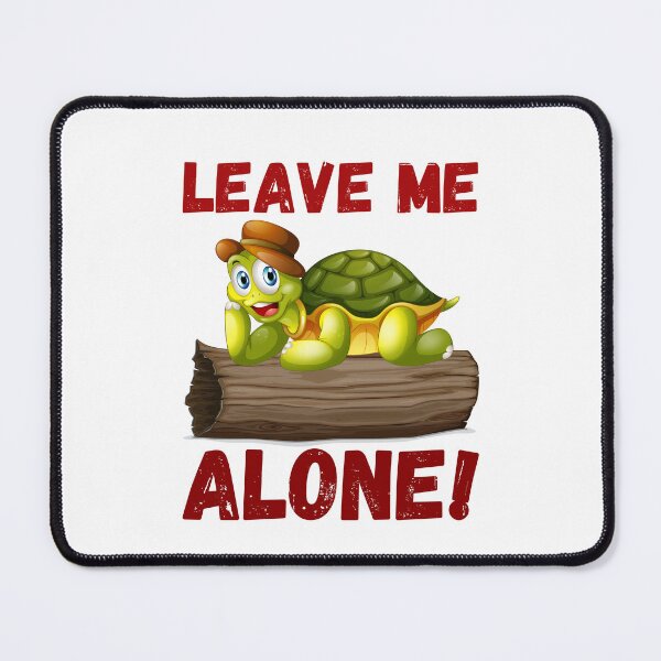 Item preview, Leave Me Alone Turtle designed and sold by ShopTwentyFour.
